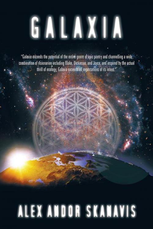 Cover of the book Galaxia by Alex Andor Skanavis, Trafford Publishing