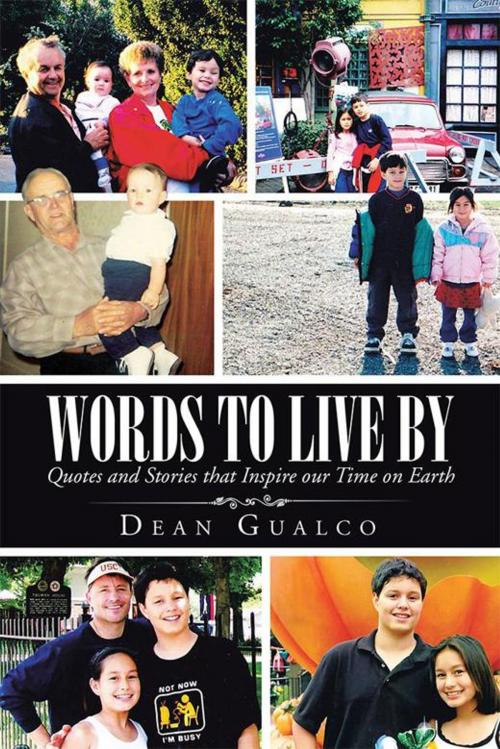 Cover of the book Words to Live By by Dean Gualco, iUniverse