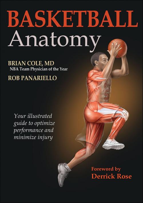 Cover of the book Basketball Anatomy by Brian J. Cole, Robert Panariello, Human Kinetics, Inc.