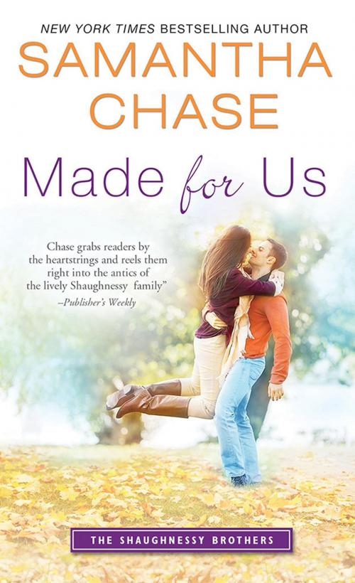 Cover of the book Made for Us by Samantha Chase, Sourcebooks
