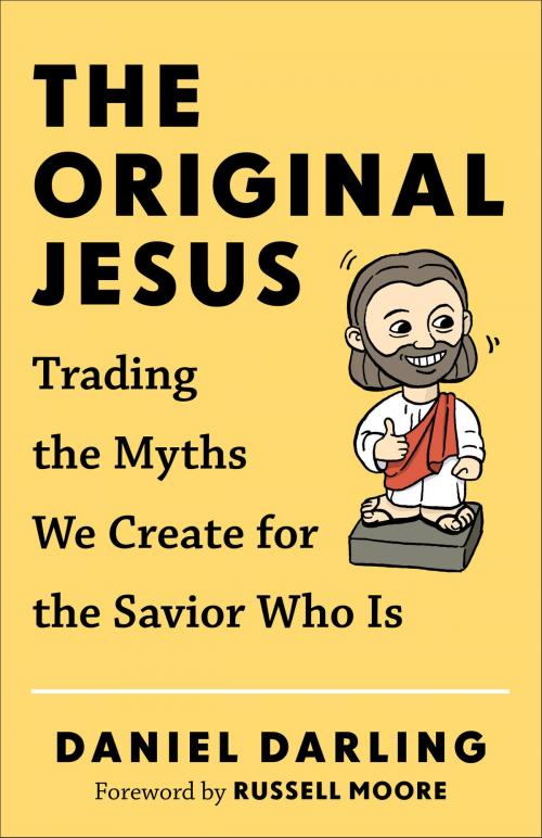 Cover of the book The Original Jesus by Daniel Darling, Baker Publishing Group