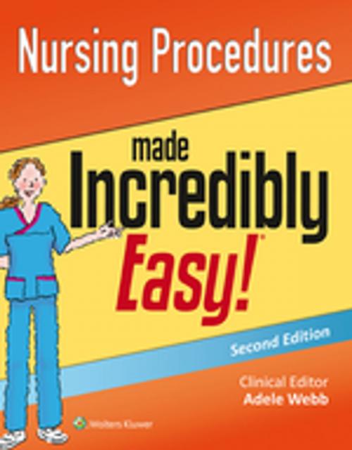 Cover of the book Nursing Procedures Made Incredibly Easy! by Lippincott Williams & Wilkins, Wolters Kluwer Health