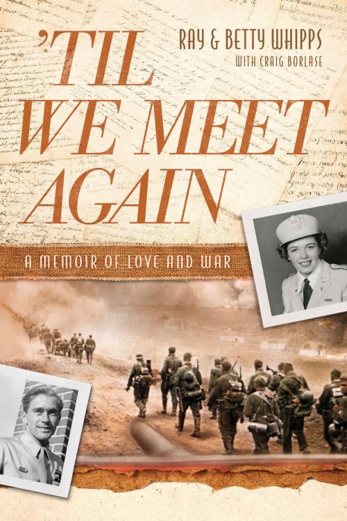 Cover of the book 'Til We Meet Again by Ray Whipps, Betty Whipps, Tyndale House Publishers, Inc.
