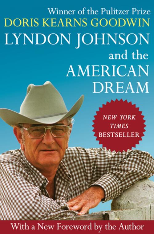 Cover of the book Lyndon Johnson and the American Dream by Doris Kearns Goodwin, Open Road Media