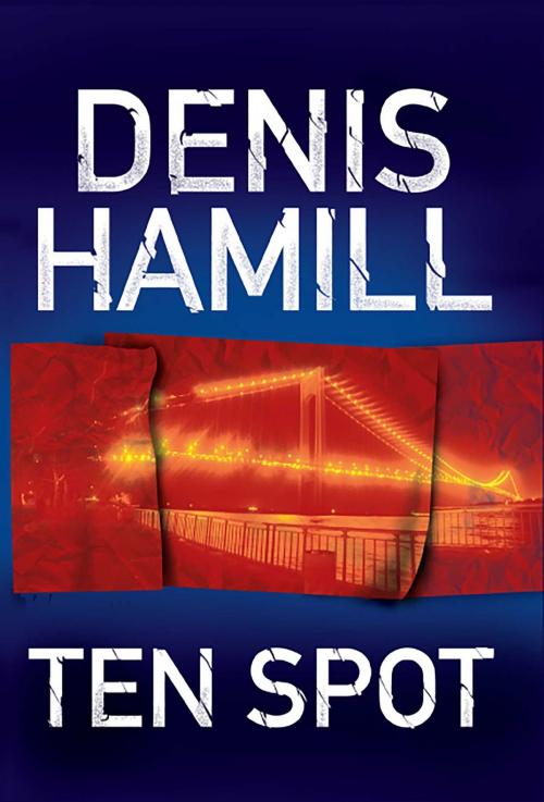 Cover of the book Ten Spot by Denis Hamill, Atria Books