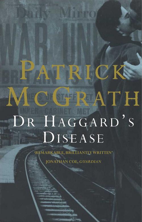 Cover of the book Dr. Haggard's Disease by Patrick Mcgrath, Simon & Schuster