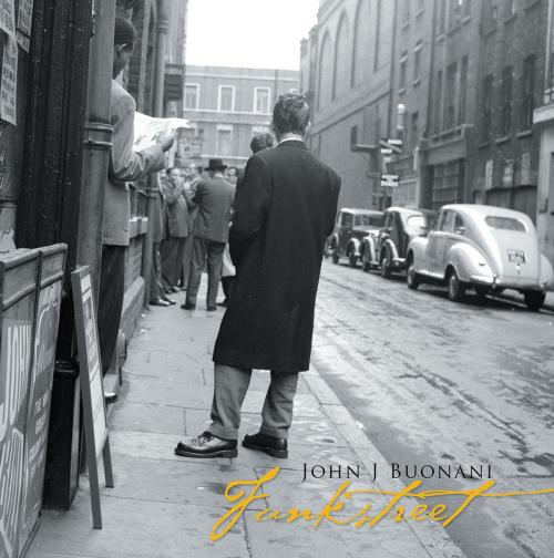 Cover of the book Funkstreet by John J. Buonani, Xlibris US