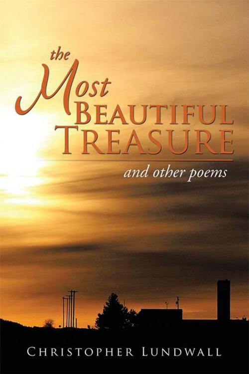Cover of the book The Most Beautiful Treasure by Christopher Lundwall, Xlibris US