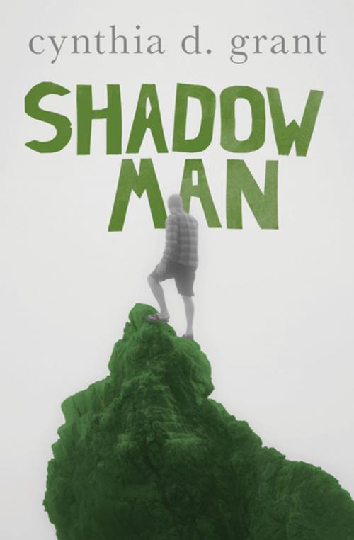 Cover of the book Shadow Man by Cynthia D. Grant, Open Road Media