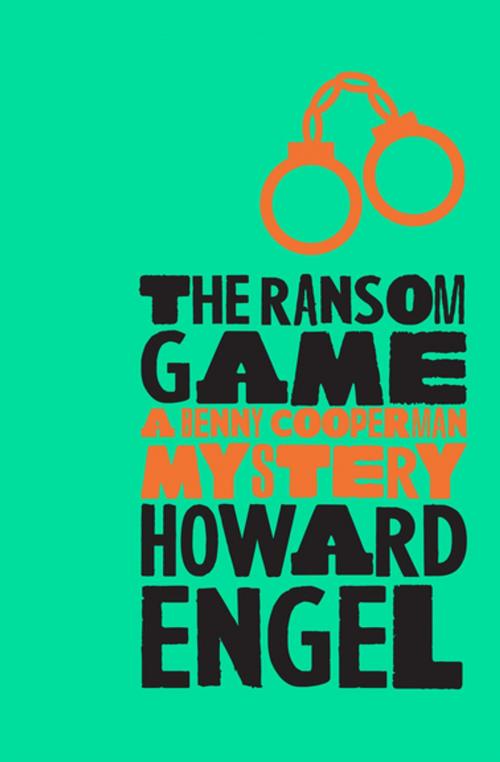 Cover of the book The Ransom Game by Howard Engel, Open Road Media