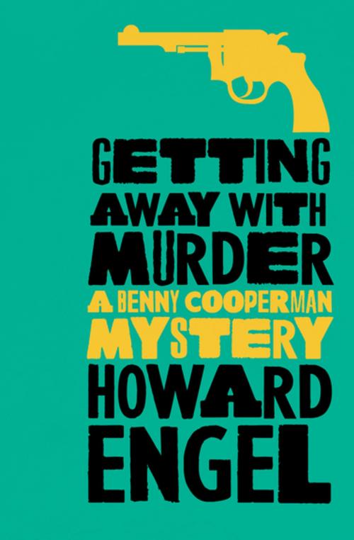 Cover of the book Getting Away with Murder by Howard Engel, The Overlook Press