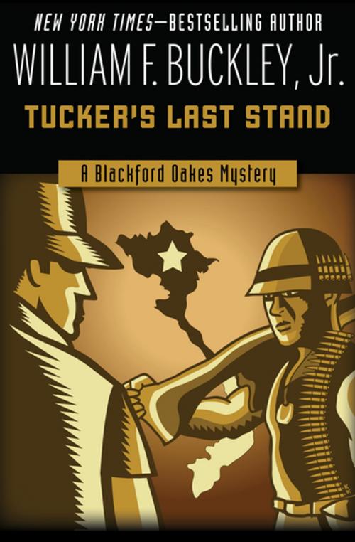 Cover of the book Tucker's Last Stand by William F. Buckley Jr., MysteriousPress.com/Open Road