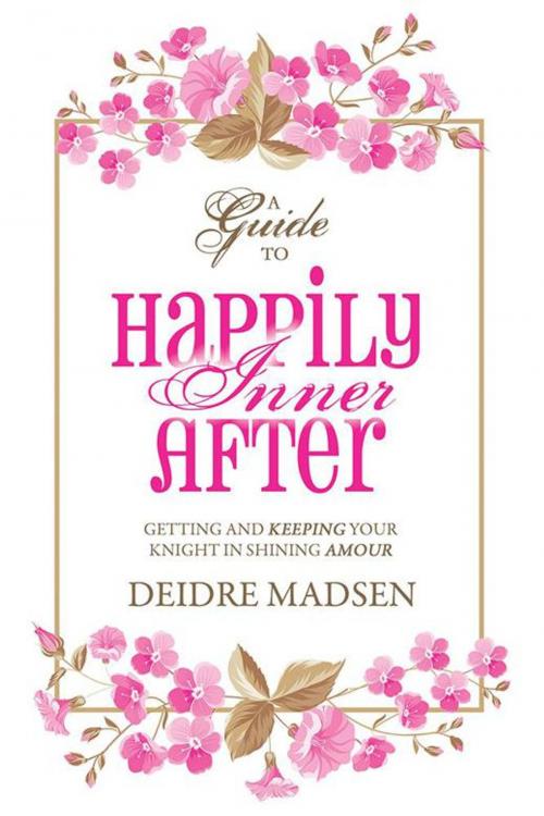 Cover of the book Happily Inner After by Deidre Madsen, Balboa Press