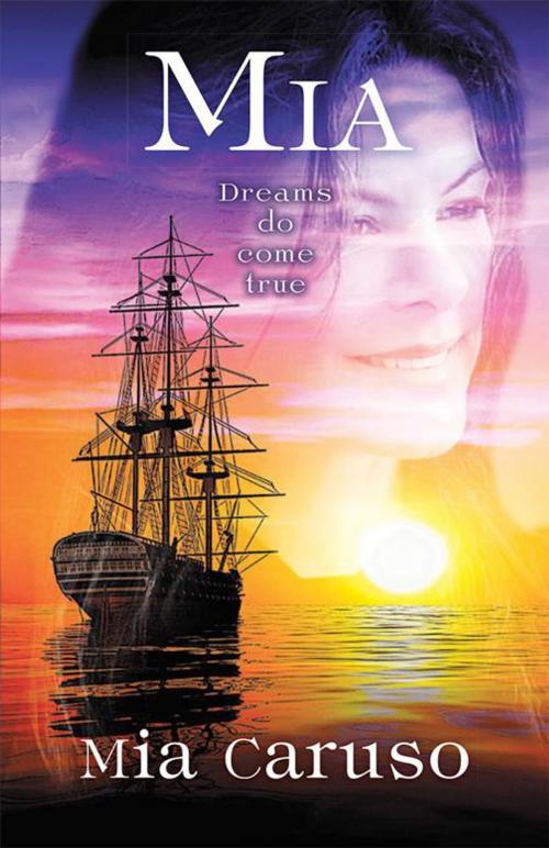 Cover of the book Mia by Mia Caruso, Balboa Press