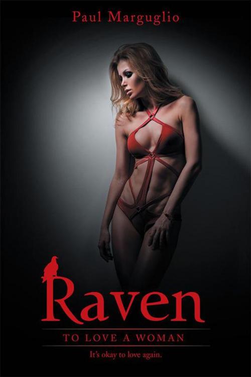 Cover of the book Raven by Paul Marguglio, Balboa Press