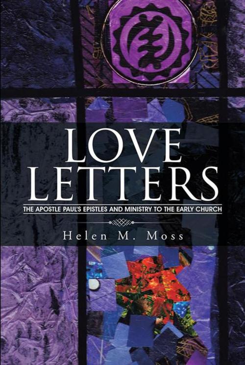 Cover of the book Love Letters by Helen M. Moss, AuthorHouse