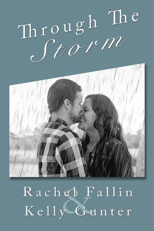 Cover of the book Through the Storm by Rachel Fallin, AuthorHouse