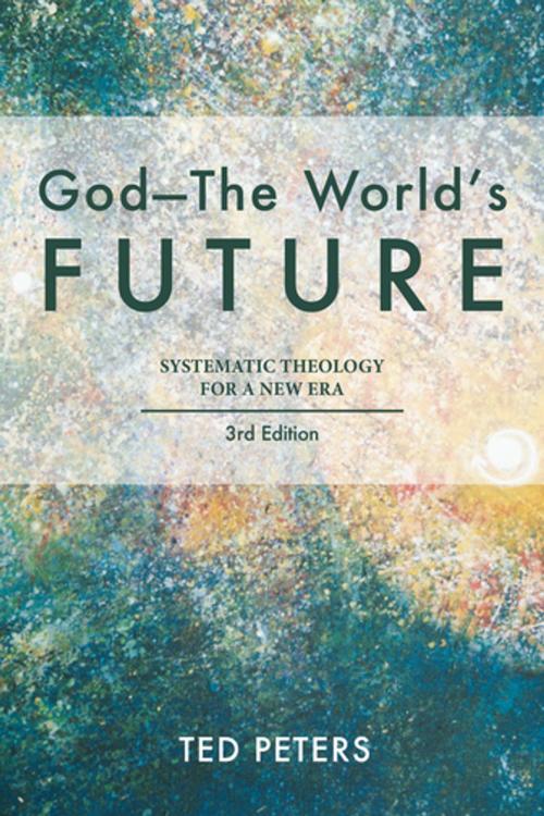 Cover of the book God--The World's Future by Ted Peters, Fortress Press