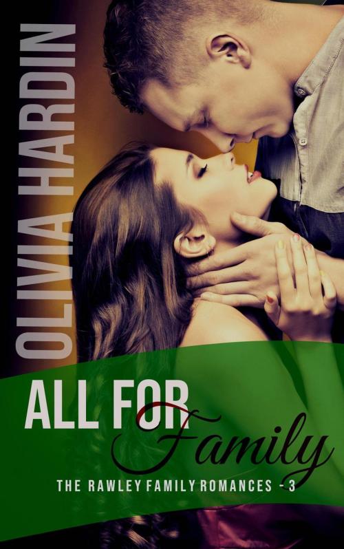 Cover of the book All for Family by Olivia Hardin, Olivia Hardin