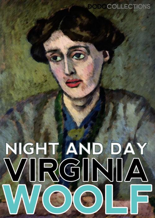 Cover of the book Night and Day by Virginia Woolf, Dead Dodo Classic Press