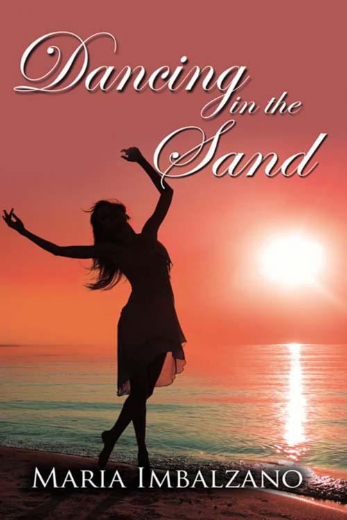Cover of the book Dancing in the Sand by Maria  Imbalzano, The Wild Rose Press, Inc.
