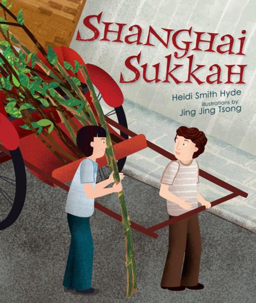 Cover of the book Shanghai Sukkah by Heidi Smith Hyde, Lerner Publishing Group