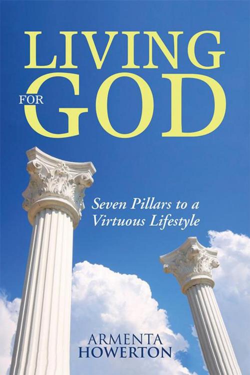 Cover of the book Living for God by Armenta Howerton, WestBow Press