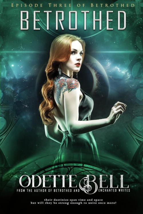 Cover of the book Betrothed Episode Three by Odette C. Bell, Odette C. Bell