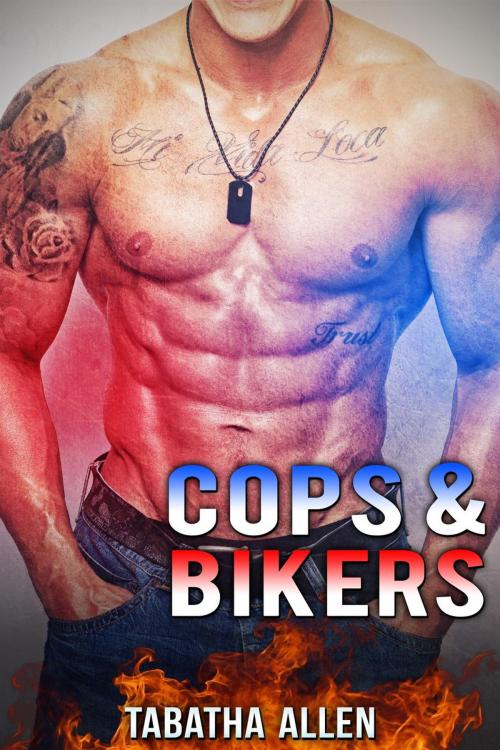 Cover of the book Cops and Bikers by Tabatha Allen, Tabatha Allen