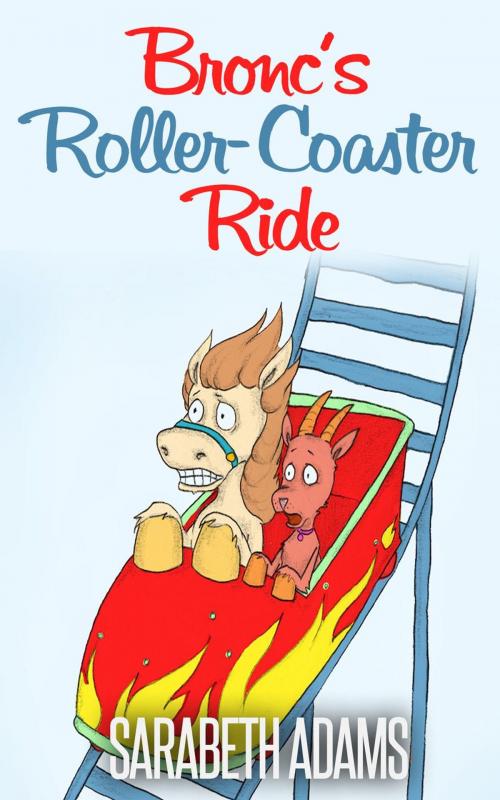 Cover of the book Bronc’s Roller-Coaster Ride by Sara Beth Adams, Story Time Books