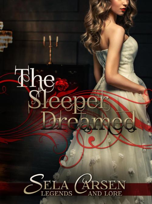 Cover of the book The Sleeper Dreamed: A Short Story by Sela Carsen, Mondarbre Press