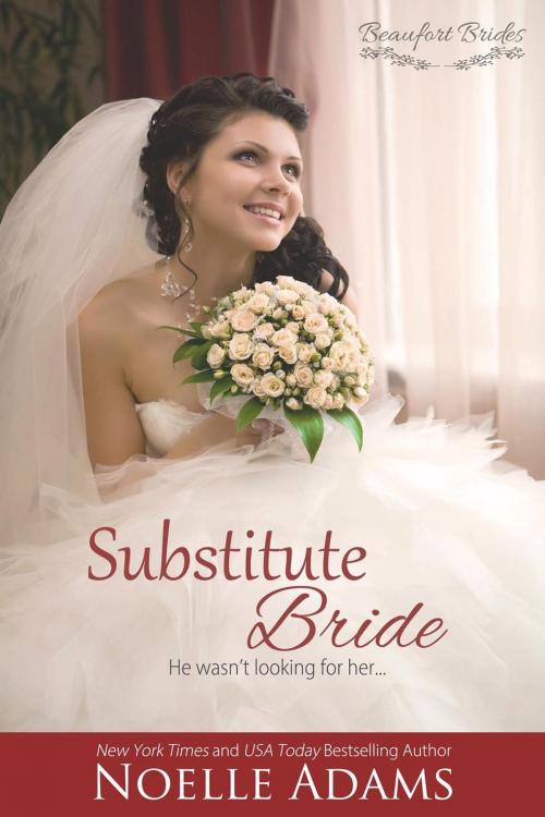 Cover of the book Substitute Bride by Noelle Adams, Noelle Adams