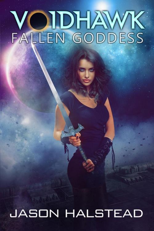 Cover of the book Voidhawk - Fallen Goddess by Jason Halstead, Novel Concept Publishing LLC