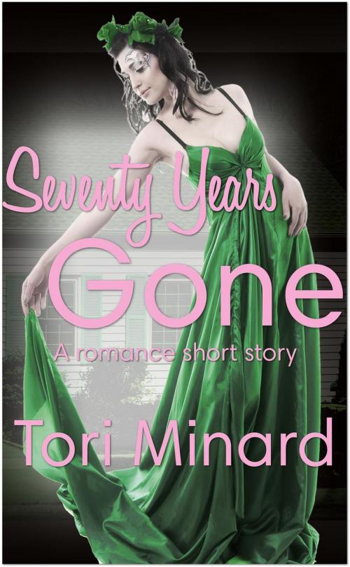 Cover of the book Seventy Years Gone by Tori Minard, Enchanted Lyre Books
