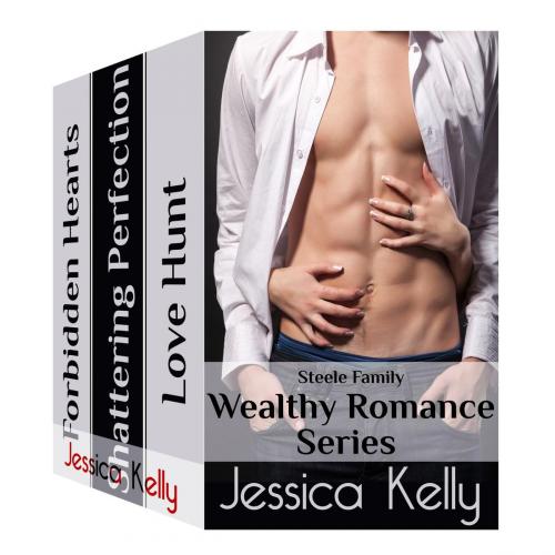 Cover of the book The Steele Family Wealthy Romance Box Set by Jessica Kelly, Premier Content Source, Inc.
