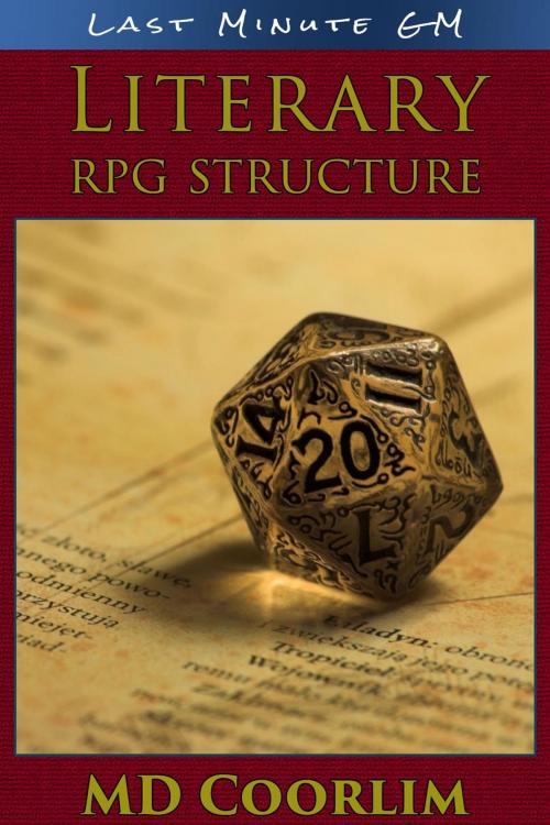 Cover of the book Literary RPG Structure by MD Coorlim, Pomoconsumption Press