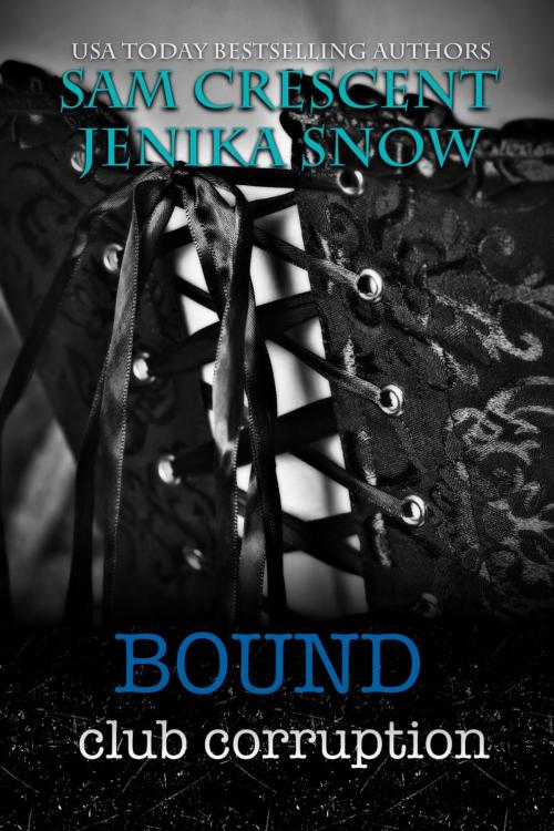 Cover of the book Bound by Jenika Snow, Sam Crescent, Crescent Snow Publishing