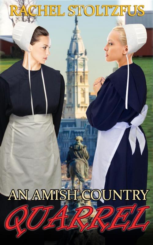 Cover of the book An Amish Country Quarrel by Rachel Stoltzfus, Global Grafx Press