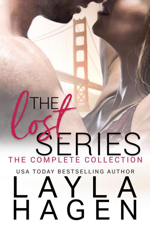 Cover of the book The Lost Series (Complete Collection) by Layla Hagen, Layla Hagen