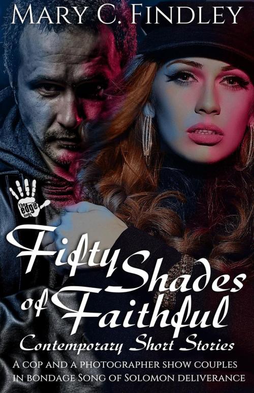 Cover of the book Fifty Shades of Faithful by Mary C. Findley, Findley Family Video