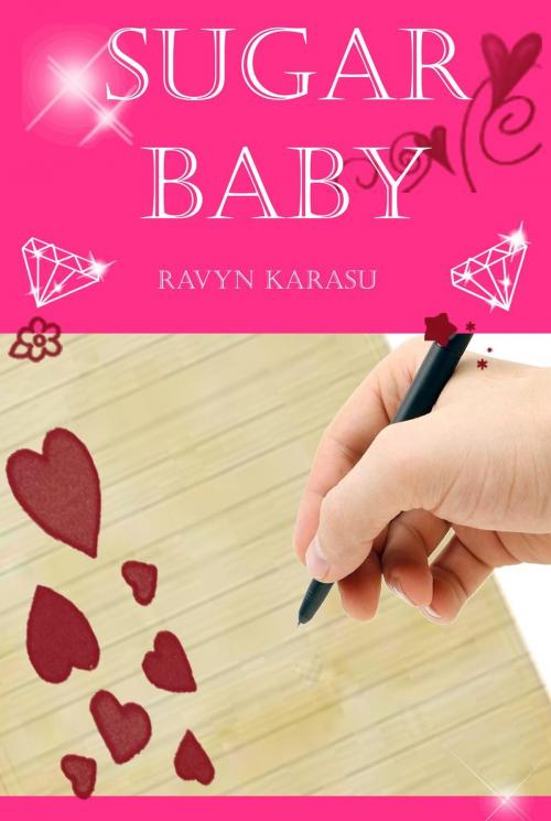 Cover of the book Sugar Baby by Ravyn Karasu, Ravyn Karasu