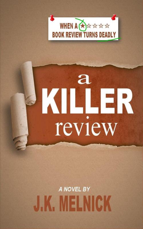 Cover of the book A Killer Review by J.K. Melnick, Susan Gast