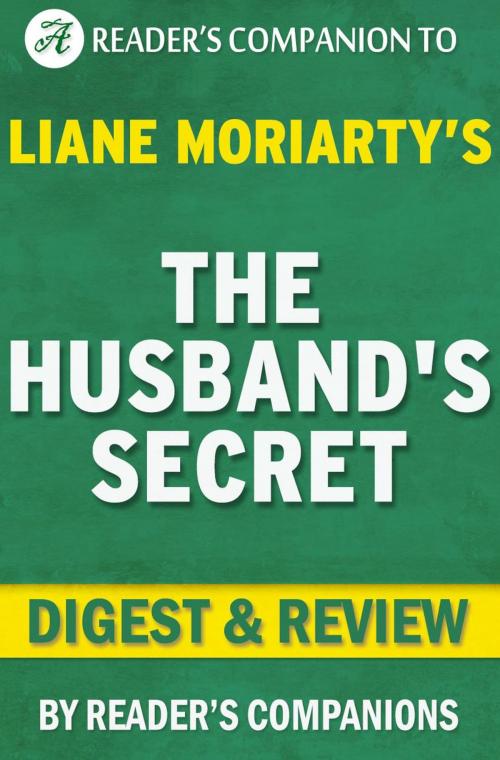Cover of the book The Husband's Secret by Liane Moriarty | Digest & Review by Reader's Companions, Reader's Companion