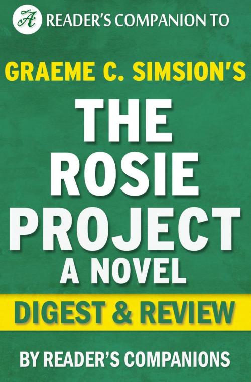 Cover of the book The Rosie Project by Graeme Simsion | Digest & Review by Reader's Companions, Reader's Companion