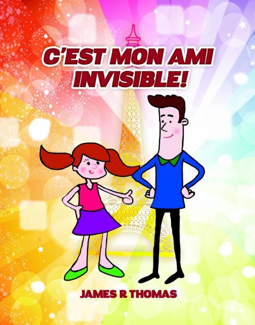 Cover of the book C'est Mon Ami Invisible by James Thomas, James Thomas