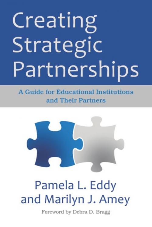 Cover of the book Creating Strategic Partnerships by Marilyn J. Amey, Pamela L. Eddy, Stylus Publishing