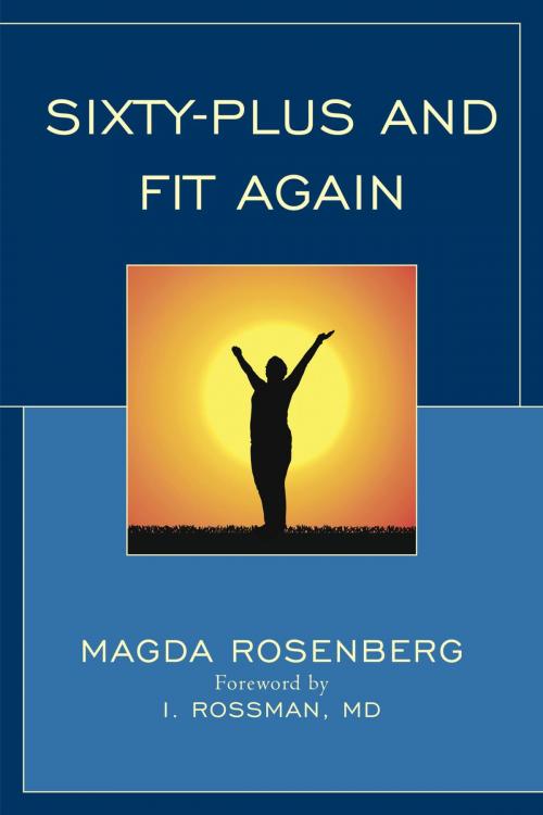 Cover of the book Sixty-Plus and Fit Again by Magda Rosenberg, M. Evans & Company