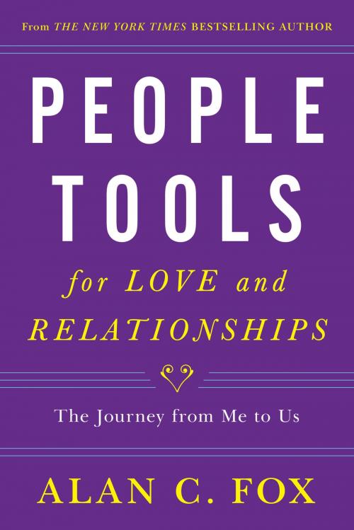 Cover of the book People Tools for Love and Relationships by Alan C. Fox, SelectBooks, Inc.