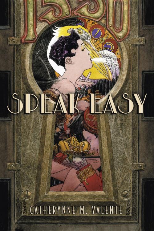 Cover of the book Speak Easy by Catherynne M. Valente, Subterranean Press