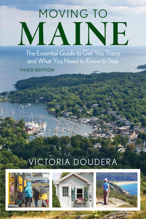 Cover of the book Moving to Maine by Victoria Doudera, Down East Books